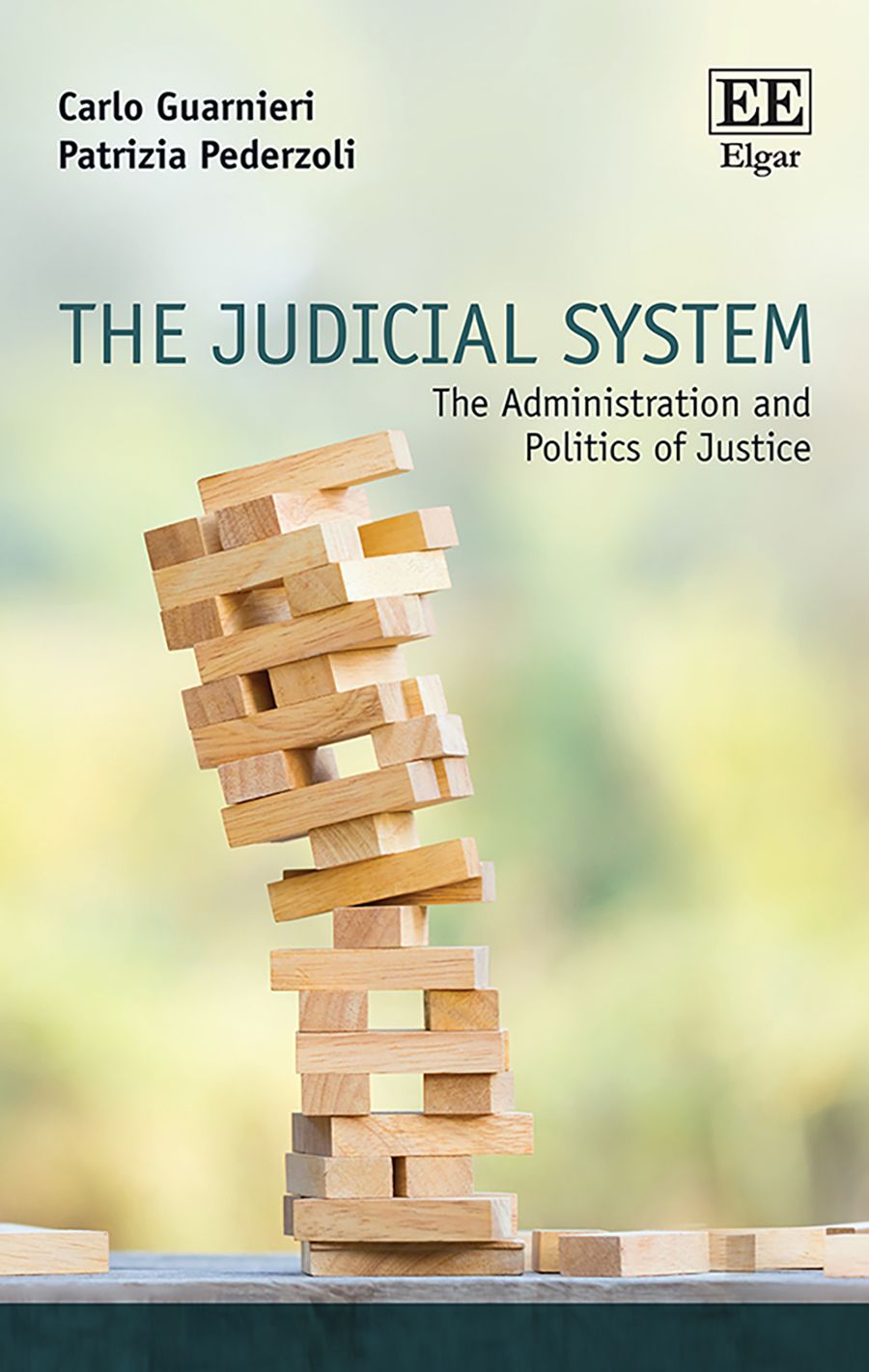 The Judicial System By Carlo Guarnieri 9781839100352 (Hardback)