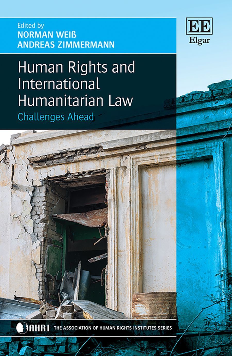 Human Rights and International Humanitarian Law By Andreas Zimmermann