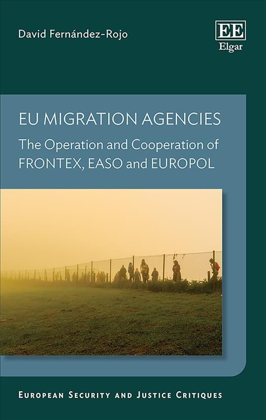 EU Migration Agencies By David Ferna?ndez-Rojo 9781839109331