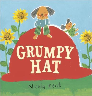 Grumpy Hat By Nicola Kent 9781839130373 (Paperback)