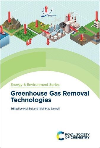 Greenhouse Gas Removal Technologies 9781839161995 (Hardback)