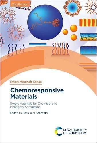 Chemoresponsive Materials By Hans-Jörg Schneider (editor) (Hardback)