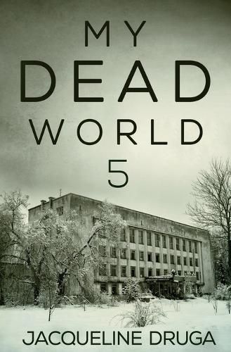My Dead World 5 By Druga 9781839195419 (Paperback)