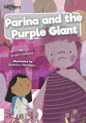 Parina and The Purple Giant By Shalini Vallepur 9781839274367