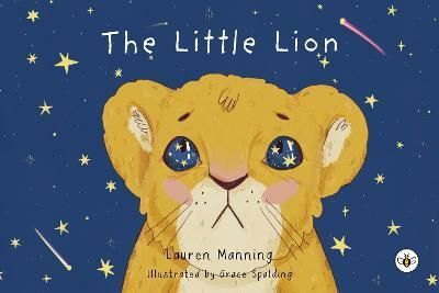 The Little Lion By Lauren Manning 9781839343698 (Paperback)
