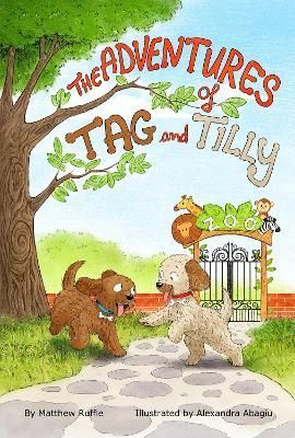 The Adventures of Tag and Tilly By Matthew Ruffle 9781839346354