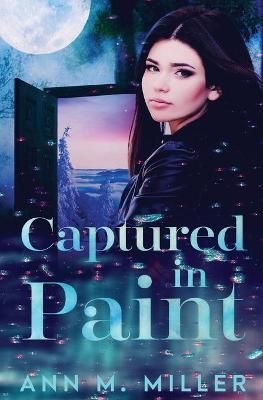Captured in Paint By Miller 9781839439407 (Paperback)