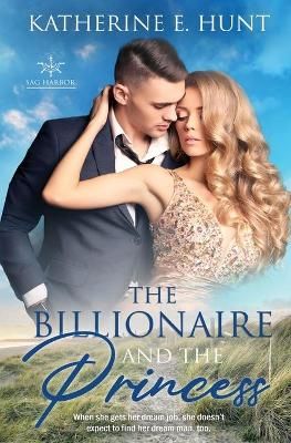 Billionaire and the Princess By Hunt 9781839439650 (Paperback)