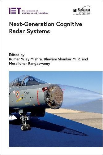 Next-Generation Cognitive Radar Systems 9781839534744 (Hardback)