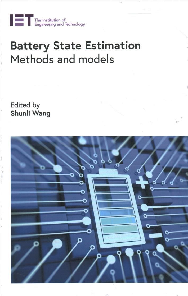 Battery State Estimation By Shunli Wang (editor) 9781839535291