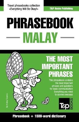 Phrasebook - Malay - The most important phrases By Andrey Taranov
