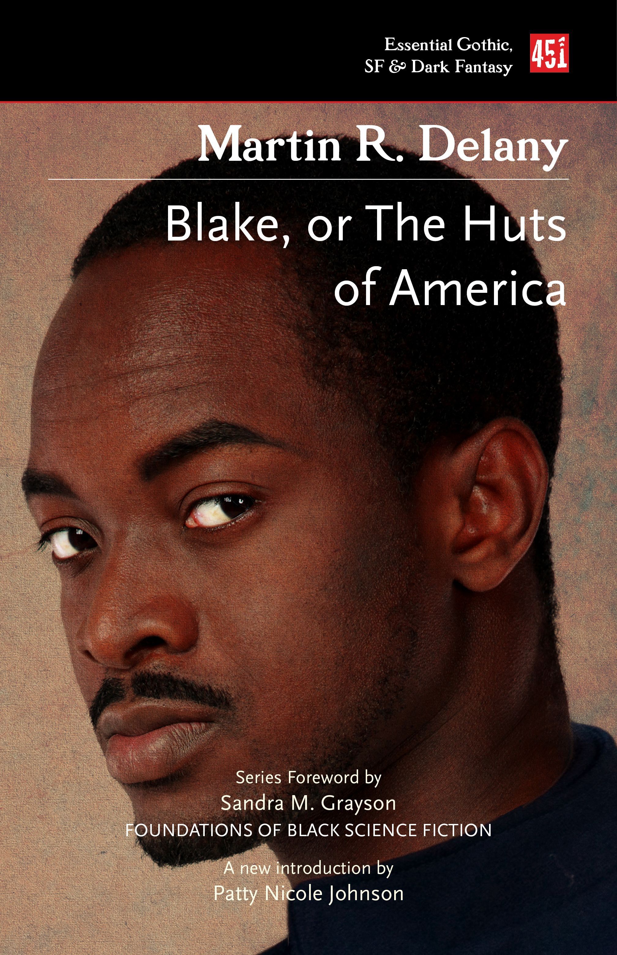 Blake; or The Huts of America By Martin R. Delany 9781839649370