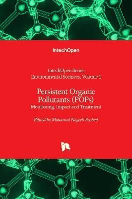 Persistent Organic Pollutants (POPs) By Mohamed Nageeb Rashed