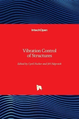 Vibration Control of Structures By Cyril Fischer 9781839688881