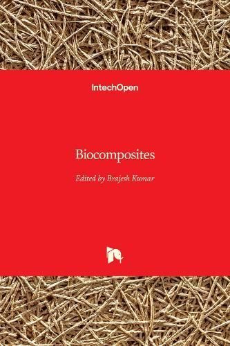 Biocomposites By Brajesh Kumar 9781839690808 (Hardback)