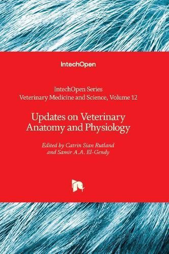 Updates on Veterinary Anatomy and Physiology By Catrin Sian Rutland
