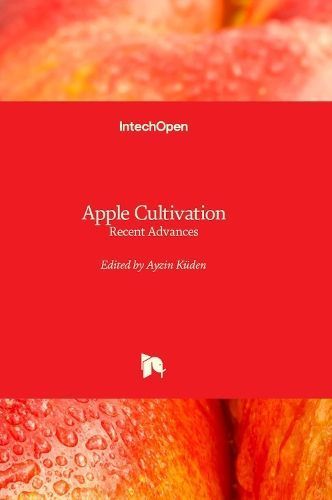 Apple Cultivation By Ayzin Küden 9781839698002 (Hardback)