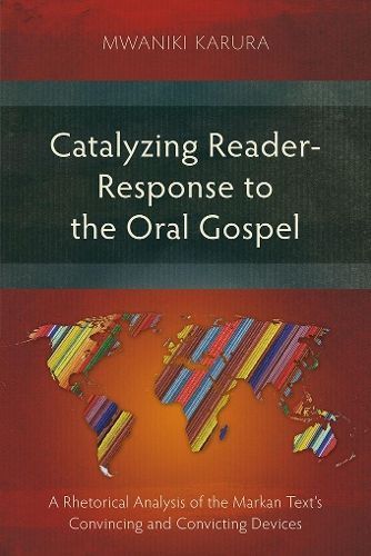 Catalyzing Reader-Response to the Oral Gospel By Karura 9781839730078