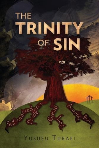 The Trinity of Sin By Yusufu Turaki 9781839730450 (Paperback)