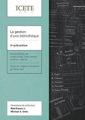 La gestion d'une bibliothèque: Un guide pratique By Hardy, LeAnne