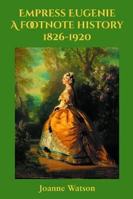 Empress Eugenie By Watson 9781839759932 (Paperback)