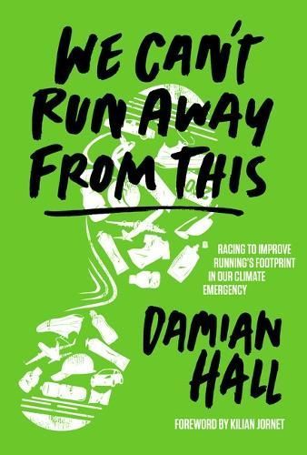 We Can't Run Away from This By Damian Hall 9781839811166 (Paperback)