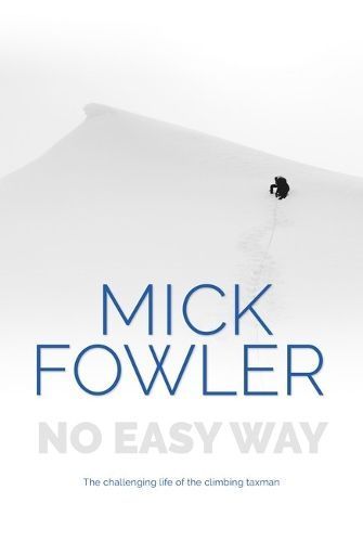 No Easy Way By Mick Fowler 9781839812132 (Paperback)