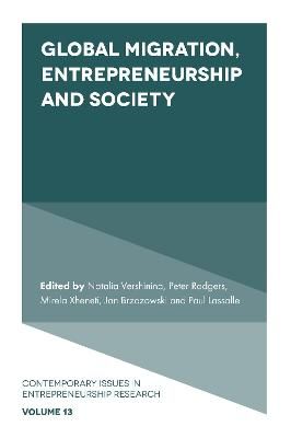 Global Migration, Entrepreneurship and Society By Natalia Vershinina