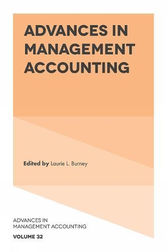 Advances in Management Accounting By Laurie L. Burney 9781839829130