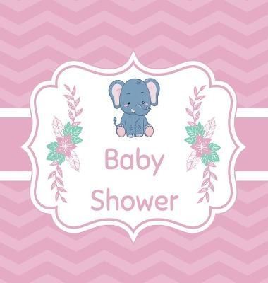 Pink baby shower guest book (Hardcover) By Bell 9781839900372