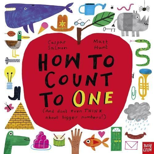 How to Count to ONE By Caspar Salmon (author), Matt Hunt (artist)