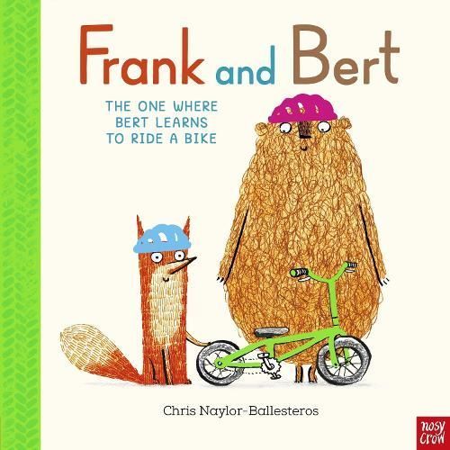The One Where Bert Learns to Ride a Bike By Chris Naylor-Ballesteros