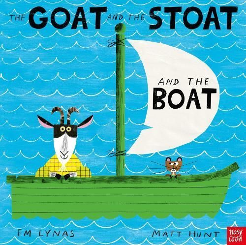 The Goat and the Stoat and the Boat 9781839944215 (Paperback)