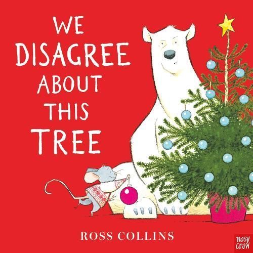 We Disagree About This Tree By Ross Collins 9781839944994 (Hardback)