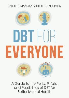 DBT for Everyone By Michelle Henderson, Kate Sherman 9781839975882
