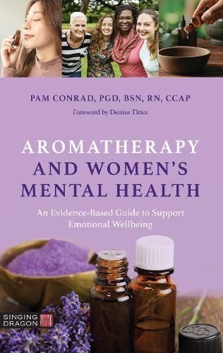Aromatherapy and Women's Mental Health By Pam Conrad 9781839976247