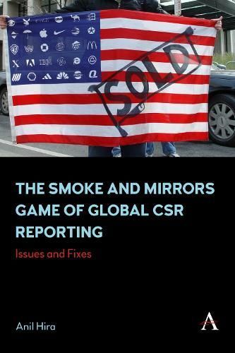 The Smoke and Mirrors Game of Global CSR Reporting By Anil Hira
