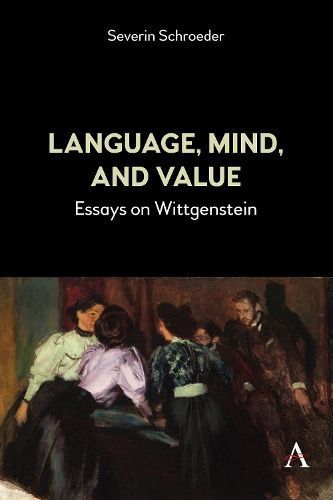 Language, Mind, and Value By Severin Schroeder 9781839990229