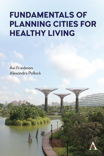Fundamentals of Planning Cities for Healthy Living 9781839991585