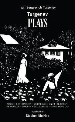 Plays By Ivan Sergeevich Turgenev 9781840020489 (Paperback)
