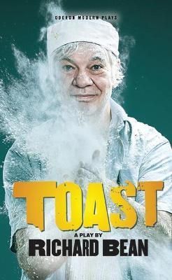 The Royal Court Theatre in Association With the Royal National Theatre Studio Presents Toast