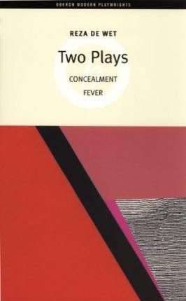 de Wet: Two Plays By Reza de Wet 9781840024920 (Paperback)