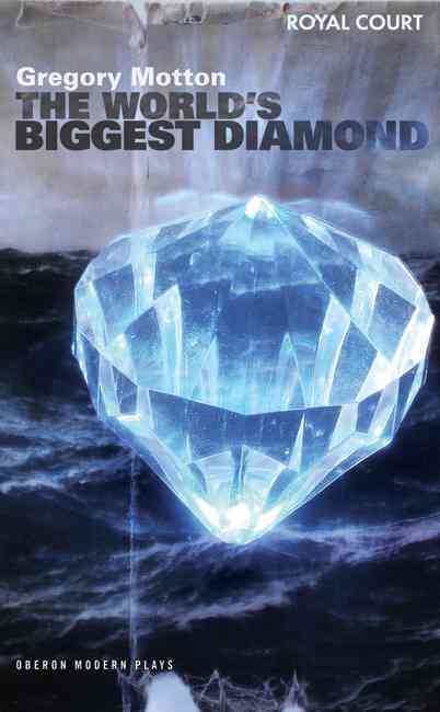 The World's Biggest Diamond By Gregory Motton 9781840026252