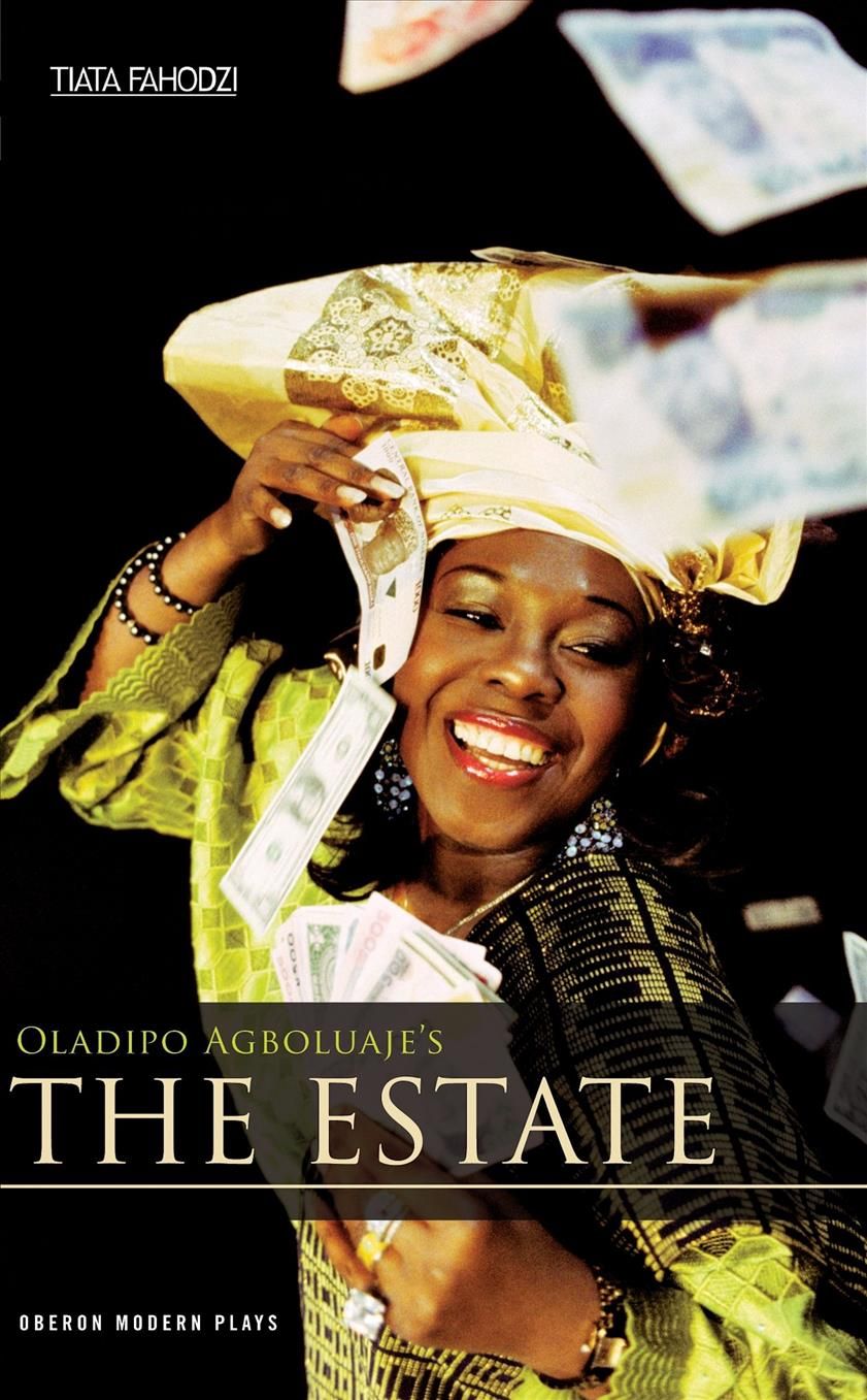 The Estate By Oladipo Agboluaje 9781840026535 (Paperback)