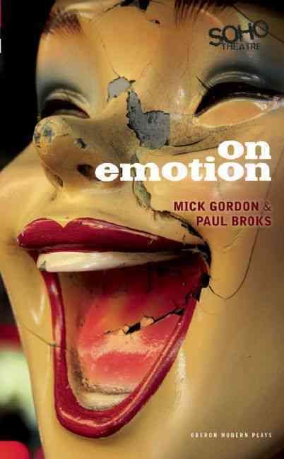 On Emotion By Mick Gordon, Paul Broks 9781840028836 (Paperback)
