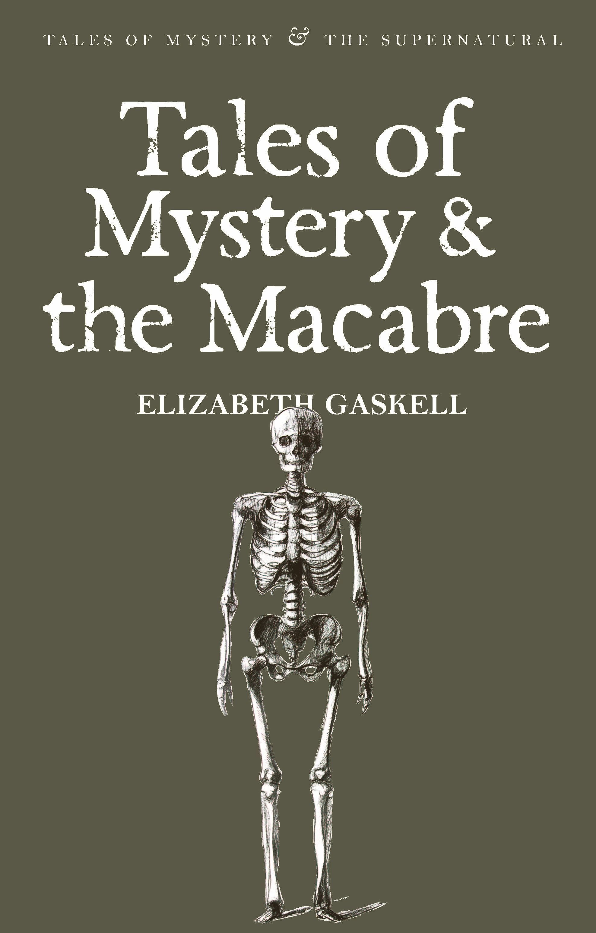 Tales of Mystery & the Macabre By Elizabeth Gaskell 9781840220957