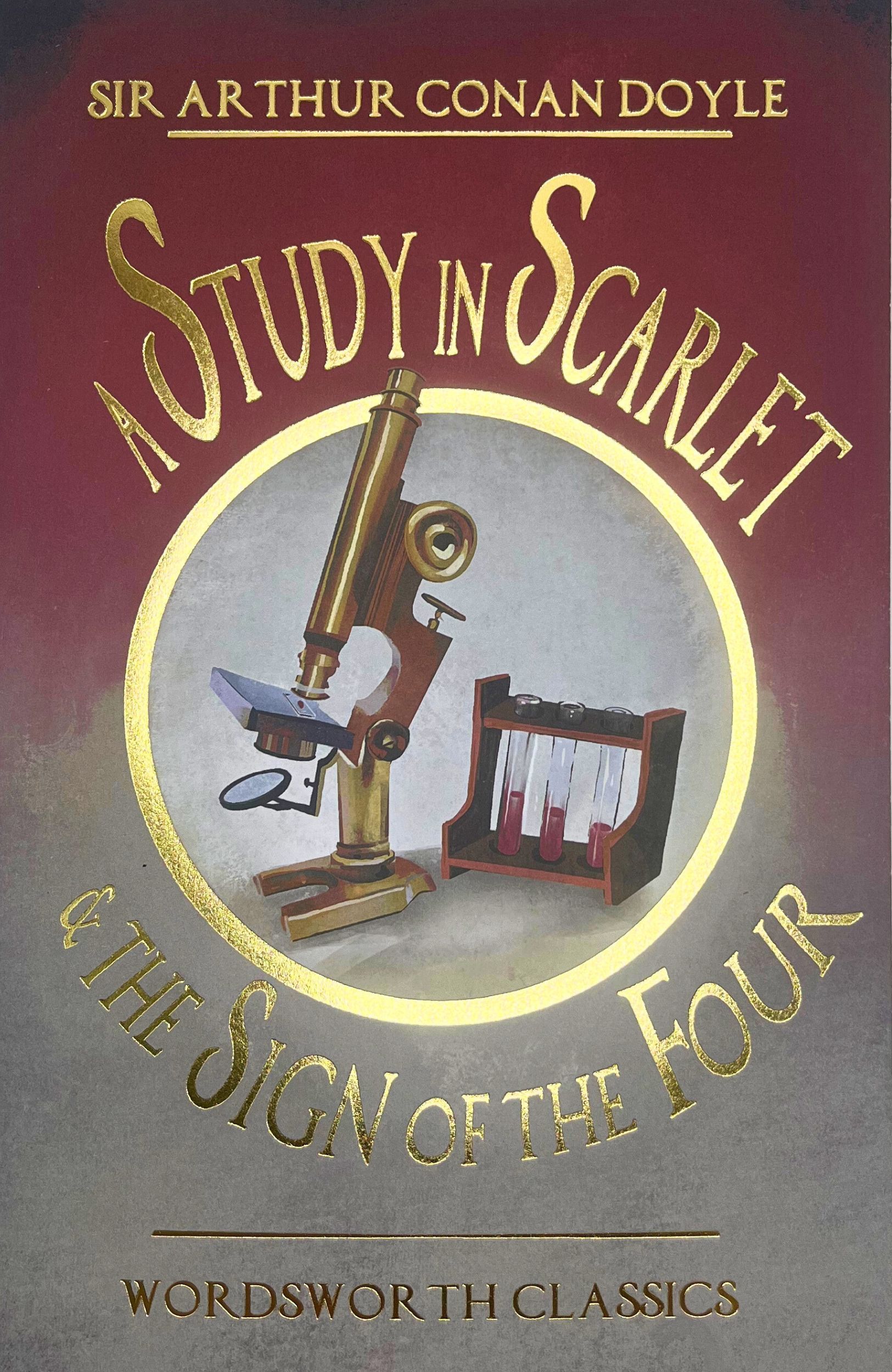 A Study in Scarlet & The Sign of the Four By Sir Arthur Conan Doyle