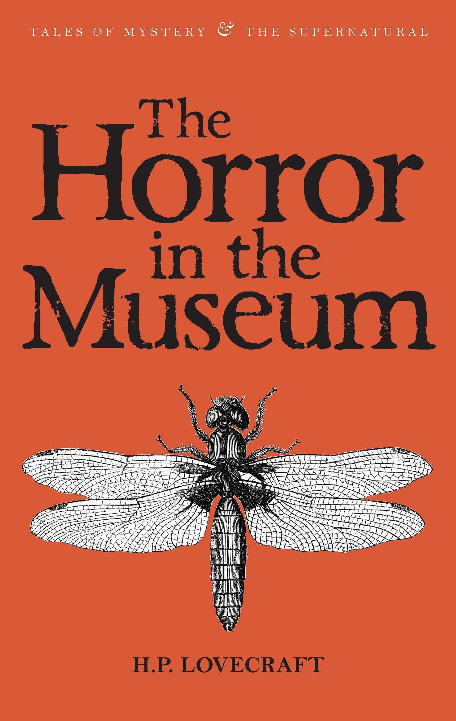 The Horror in the Museum By H.P. Lovecraft 9781840226423 (Paperback)