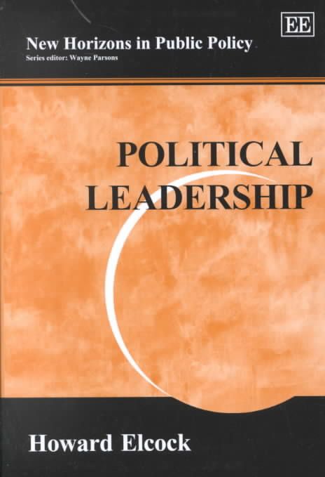 Political Leadership By Howard Elcock 9781840640595 (Hardback)