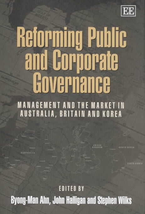 Reforming Public and Corporate Governance By Byong-Man Ahn (Hardback)